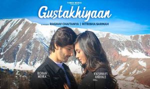 Gustakhiyaan Lyrics in Hindi