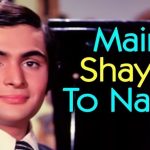 मैं शायर तो नहीं Main Shayar To Nahin