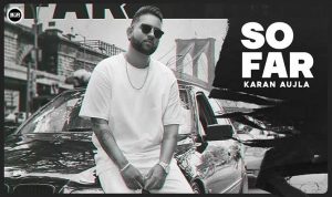 So Far Lyrics in Hindi