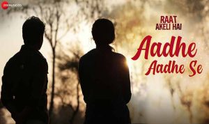 Aadhe Aadhe Se Lyrics in Hindi