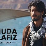 Khuda Haafiz lyrics in Hindi