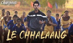 Le Chhalaang lyrics in Hindi
