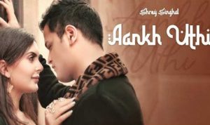 Aankh Uthi Lyrics in Hindi