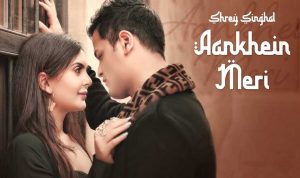 Aankhein Meri Lyrics in Hindi