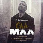 Ohh Maa lyrics in Hindi