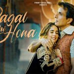 पागल नहीं होना Pagal Nahi Hona Hindi