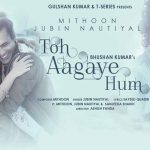 Toh Aagaye Hum Hindi