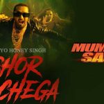 Shor Machega Lyrics in Hindi
