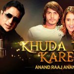 खुदा ना करे Khuda Na Kare