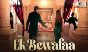 Ek bewafaa lyrics in Hindi