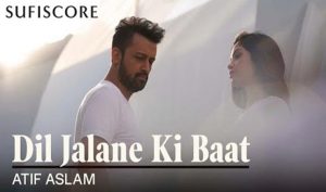 Dil Jalane Ki Baat lyrics