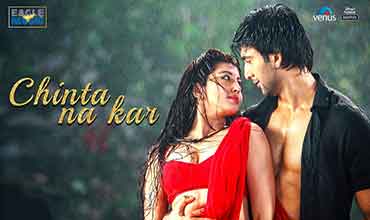Chinta Na Kar Lyrics in Hindi
