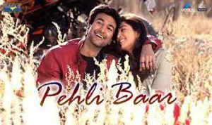 Pehli Baar lyrics in Hindi
