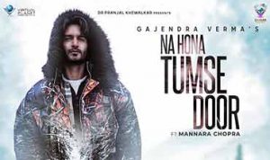 Na Hona Tumse Door Lyrics in Hindi