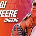 जोगी जी Jogi Ji Dheere Dheere