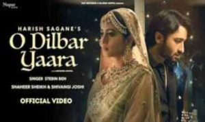 O Dilbar Yaara lyrics in Hindi