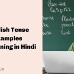 English Tense Hindi Examples and Meaning