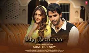Ishq Bezubaan Lyrics in Hindi