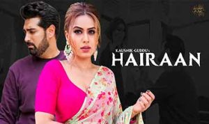 Hairaan Lyrics in Hindi