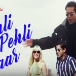 pehli pehli baar lyrics in Hindi