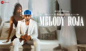 Melody Roja Lyrics in Hindi