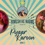 Pyaar Karoon Lyrics in Hindi