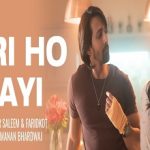 Teri Ho Gyi Lyrics in Hindi
