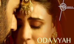 oda vyah lyrics in Hindi