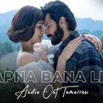 Apna Bana Le Lyrics in Hindi