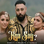 Kya Say Lyrics in Hindi Badshah