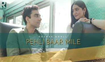 Pehli Baar Mile lyrics in Hindi