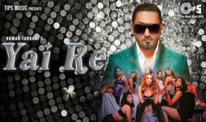 Yai Re Lyrics in Hindi Yo Yo Honey Singh
