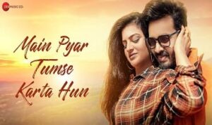 Main Pyar Tumse Karta Hun Lyrics in Hindi