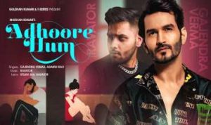 Adhoore Hum Lyrics in Hindi