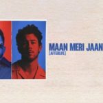 Maan Meri Jaan (Afterlife) Lyrics in Hindi