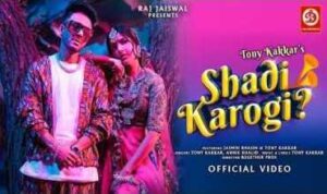 Shadi Karogi Lyrics in Hindi