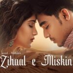 ज़िहाल-ए-मिस्किन Zihaal E Miskin