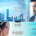 Ek Tu Hi Hai