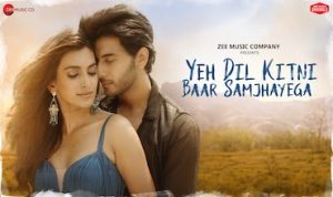 yeh dil kitni baar samjhayega lyrics in Hindi