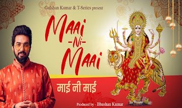 Read more about the article माई नी माई Maai Ni Maai Lyrics in Hindi – Navratri Song