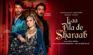 Laa Pila De Sharaab Lyrics in Hindi