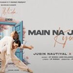 Main Na Jaanu Lyrics in Hindi