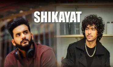 Shikayat Lyrics in Hindi