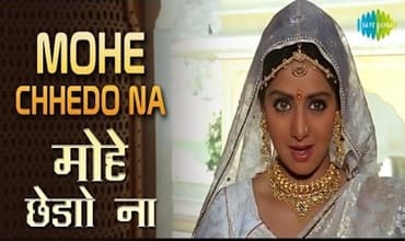 Mohe Chhedo Na Lyrics in Hindi