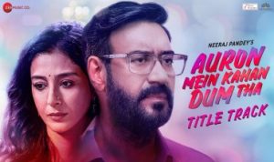 Auron Mein Kahan Dum Tha Title Track Lyrics in Hindi