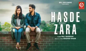 Hasde Zara Lyrics in Hindi
