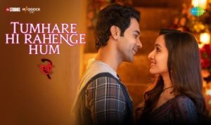 Tumhare Hi Rahenge Hum Lyrics in Hindi
