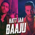 हट जा बाजू Hatt Jaa Baaju