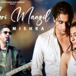 Meri Manzil Lyrics in Hindi