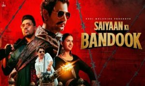 Saiyaan Ki Bandook Lyrics in Hindi